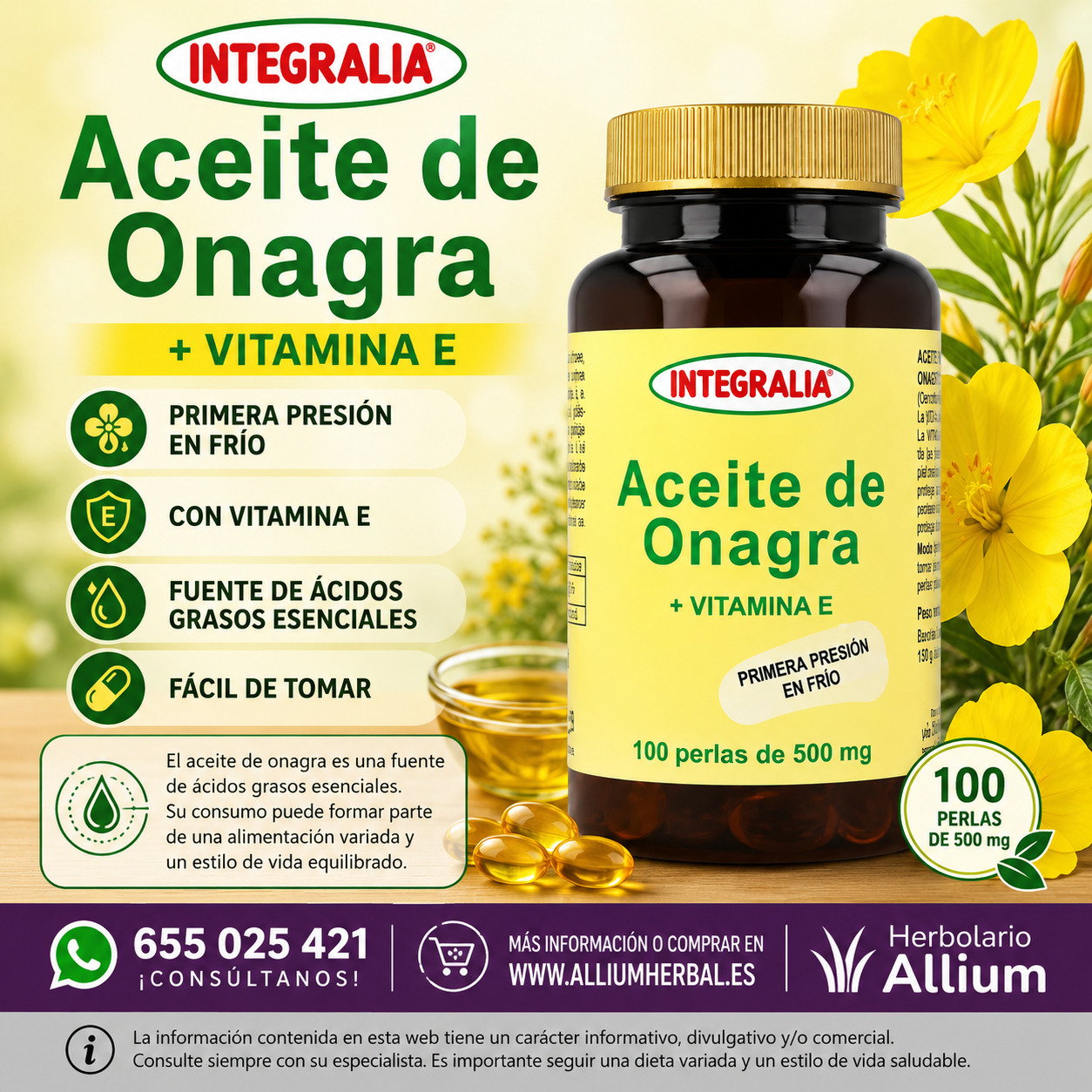 Aceite de Onagra + Vitamina E 500 mg 100 Perlas de Integralia Equilibrio nutricional diario Aceite de Onagra + Vitamina E 500 mg 100 Perlas de Integralia Equilibrio nutricional diario