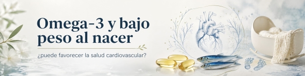 Omega-3 y bajo peso al nacer: &iquest;puede favorecer la salud cardiovascular?