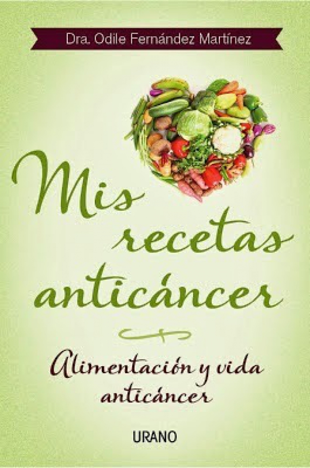 Mis recetas anti c&aacute;ncer