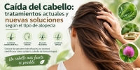 Ca&iacute;da del cabello: tratamientos actuales y nuevas soluciones seg&uacute;n el tipo de alopecia