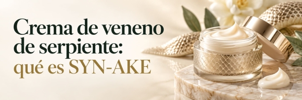Crema de veneno de serpiente: qu&eacute; es SYN‑AKE
