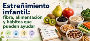 Estre&ntilde;imiento infantil: fibra, alimentaci&oacute;n y h&aacute;bitos que pueden ayudar